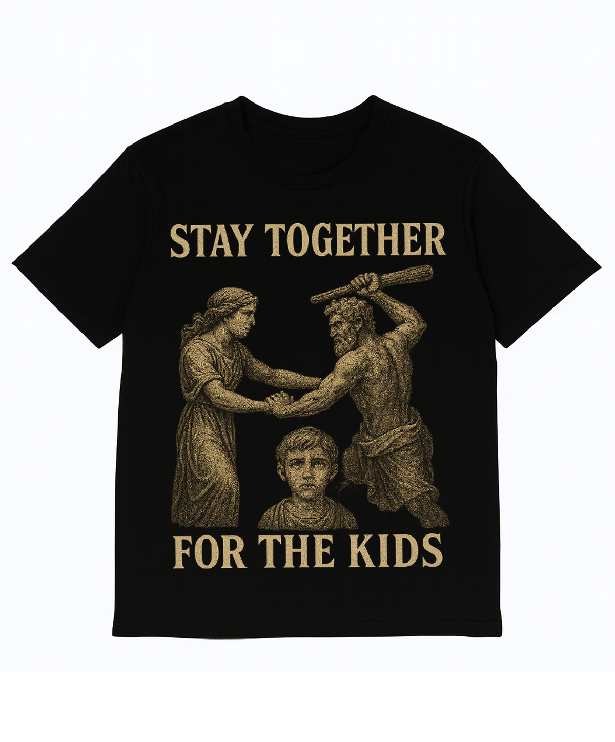 Stay Together For the Kids - Greek Gods
